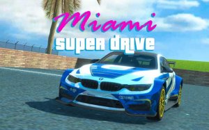 Miami Super Drive - Supercar Racing Online Game