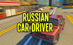 Russian Car Driver Online Game - Ultimate Driving Simulator