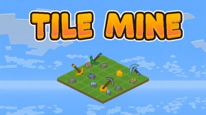 Tile Mine Arcade Clicker