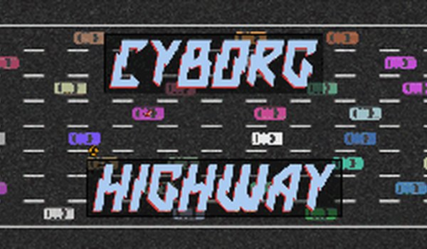 Cyborg Highway Action Game